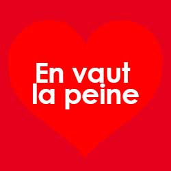 En vaut la peine